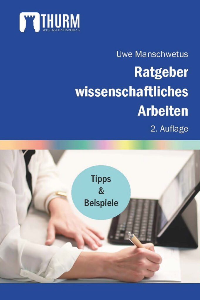 Buchcover, Ratgeber wissenschaftliches Arbeiten, Uwe Manschwetus