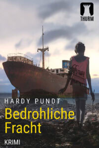 Buchcover, Bedrohliche Fracht, Hardy Pundt