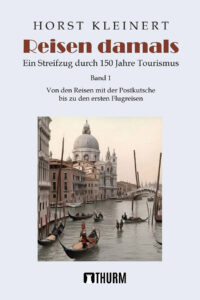 Cover des Buches "Reisen Damals" von Horst Kleinert